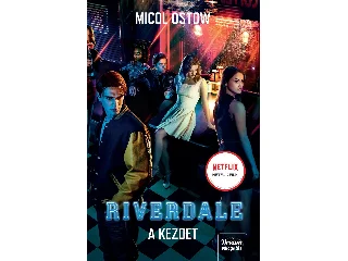 OSTOW, MICOL: RIVERDALE - A KEZDET (NETFLIX)