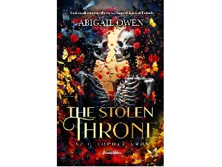 OWEN, ABIGAIL: THE STOLEN THRONE - AZ ELLOPOTT TRÓN - ÉLFESTETT