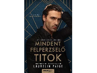 PAIGE, LAURELIN: MINDENT FELPERZSELŐ TITOK - KEGYETLEN MILLIÁRDOSOK-REID