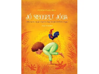 PAJALUNGA, LORENA: JÓ REGGELT JÓGA