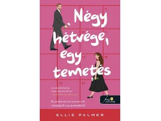 PALMER, ELLIE: NÉGY HÉTVÉGE, EGY TEMETÉS
