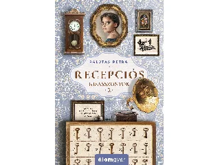 PALOTÁS PETRA: RECEPCIÓS KISASSZONYOK 3.