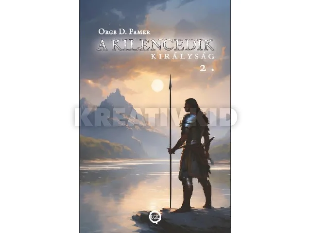 PAMER, ORGE D.: A KILENCEDIK KIRÁLYSÁG 2.