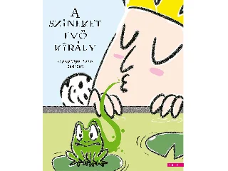 PAMUK, ZEYNEP OLGUN - SERT, BEKIR: A SZÍNEKET EVŐ KIRÁLY