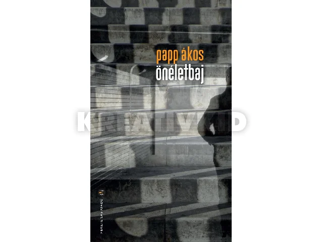 PAPP ÁKOS: ÖNÉLETBAJ