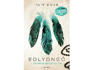 PAPP DÓRA: BOLYONGÓ