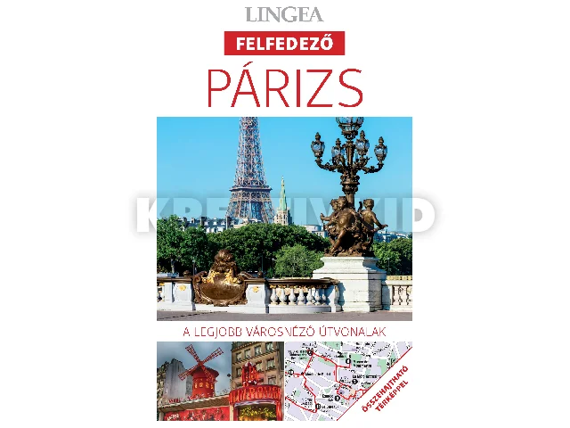 PÁRIZS - LINGEA FELFEDEZŐ,ÖSSZEHAJTHATÓ TÉRKÉPPEL 2. KIADÁS)