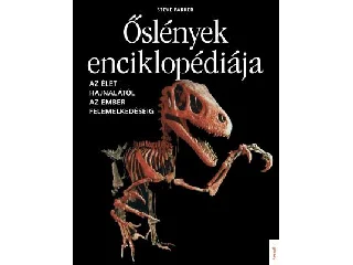 PARKER, STEVE: ŐSLÉNYEK ENCIKLOPÉDIÁJA (ÚJ BORÍTÓ)
