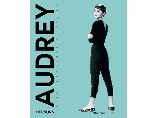 PASQUALETTI JOHNSON, CHIARA: AUDREY HEPBURN - ÉLET, SZENVEDÉLY, STÍLUS