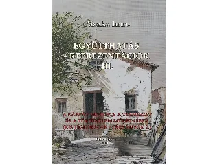 PÁSZKA IMRE: EGYÜTTHATÁS  REPREZENTÁCIÓK III.