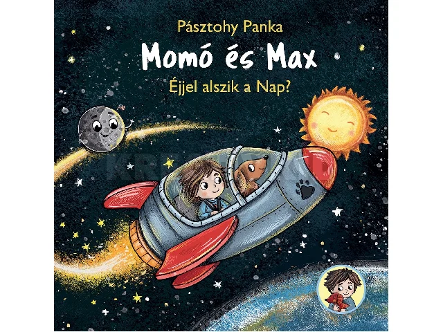 PÁSZTOHY PANKA: MOMÓ ÉS MAX - ÉJJEL ALSZIK A NAP?