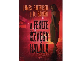 PATTERSON, JAMES: A FEKETE ÖZVEGY HALÁLA