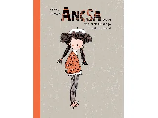 PAWLAK, PAWEL: ANCSA - AVAGY VÁZLATOK TÜSSZÖGŐ SVÁJCISAPKÁVAL