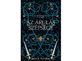 PEARSON, MARY E.: AZ ÁRULÁS SZÉPSÉGE - A FENNMARADOTTAK KRÓNIKÁI 3.