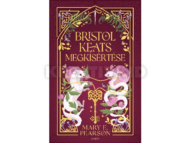 PEARSON, MARY E.: BRISTOL KEATS MEGKÍSÉRTÉSE