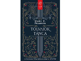 PEARSON, MARY E.: TOLVAJOK TÁNCA