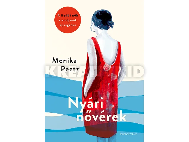 PEETZ, MONIKA: NYÁRI NŐVÉREK