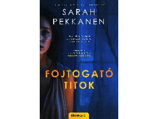 PEKKANEN, SARAH: FOJTOGATÓ TITOK