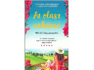 PELLEGRINO, NICKY: AZ OLASZ VAKÁCIÓ