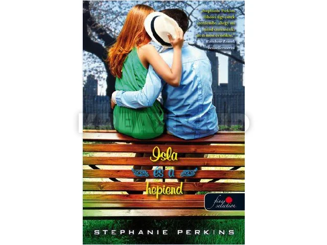 PERKINS, STEPHANIE: ISLA ÉS A HEPIEND - FŰZÖTT