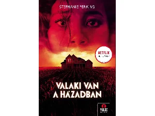 PERKINS, STEPHANIE: VALAKI VAN A HÁZADBAN