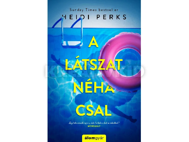 PERKS, HEIDI: A LÁTSZAT NÉHA CSAL