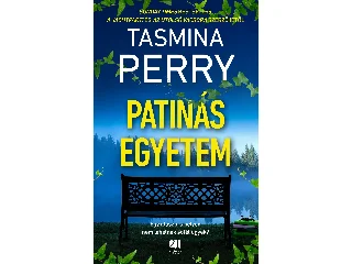 PERRY, TASMINA: PATINÁS EGYETEM
