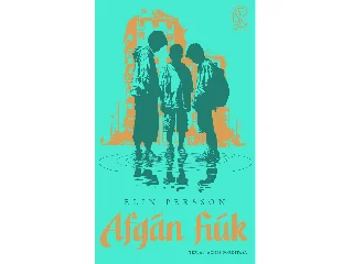 PERSSON, ELIN: AFGÁN FIÚK
