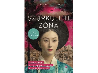 PHAM, ANDREW X.: SZÜRKÜLETI ZÓNA
