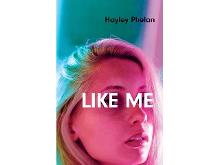 PHELAN, HAYLEY: LIKE ME