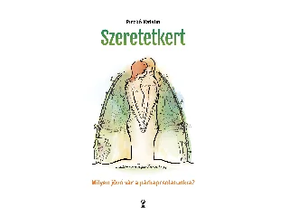 PICZKÓ KATALIN: SZERETETKERT