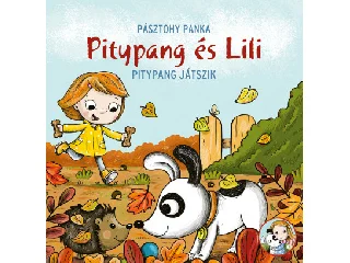 Pitypang és Lili - Pitypang játszik