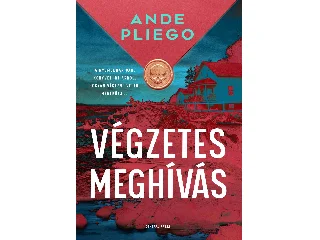 PLIEGO, ANDE: VÉGZETES MEGHÍVÁS