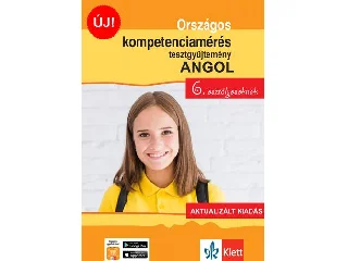 POJJÁK KLÁRA: ORSZÁGOS KOMPETENCIAMÉRÉS TESZTGYŰJTEMÉNY ANGOL NYELV  6. OSZTÁLYOSOKNAK  AKTU