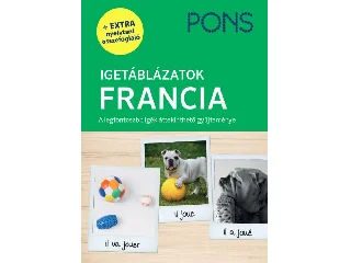 PONS IGETÁBLÁZATOK FRANCIA (3. ÚJ, JAV. KIADÁS)