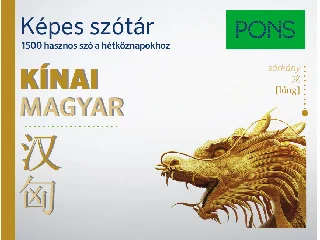 PONS KÉPES SZÓTÁR KÍNAI-MAGYAR