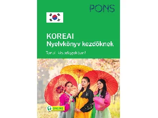 PONS KOREAI NYELVKÖNYV KEZDŐKNEK + ONLINE LETÖLTHETŐ HANGANYAG