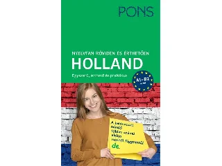 PONS NYELVTAN RÖVIDEN ÉS ÉRTHETŐEN - HOLLAND - ÚJ