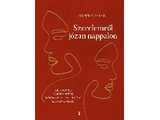 POPPER PÉTER: SZERELEMRŐL JÓZAN NAPPALON