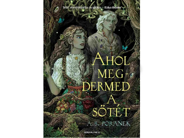 PORANEK, A.B.: AHOL MEGDERMED A SÖTÉT