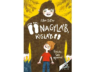 POTTER, ELLEN: NAGYLÁB, KISLÁB