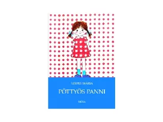 Pöttyös Panni - Pöttyös Panni-sorozat 1.