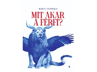 POWER, NINA: MIT AKAR A FÉRFI?
