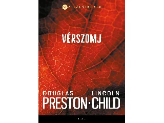PRESTON, DOUGLAS - CHILD, LINCOLN: VÉRSZOMJ