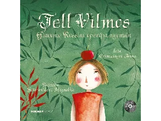PRINCZINGER ANNA: TELL VILMOS
