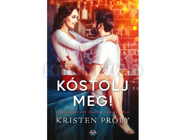 PROBY, KRISTEN: KÓSTOLJ MEG!