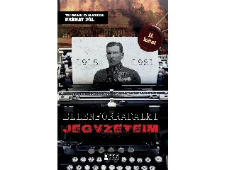 PRÓNAY PÁL: ELLENFORRADALMI JEGYZETEIM 1921-1922  ( II. KÖTET)
