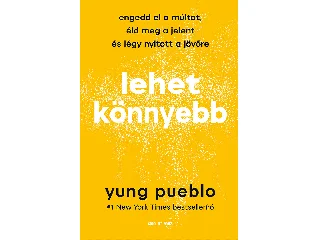 PUEBLO, YUNG: LEHET KÖNNYEBB