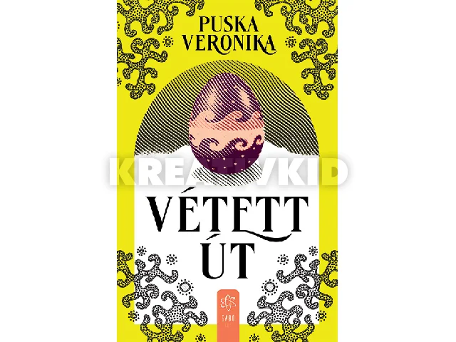 PUSKA VERONIKA: VÉTETT ÚT