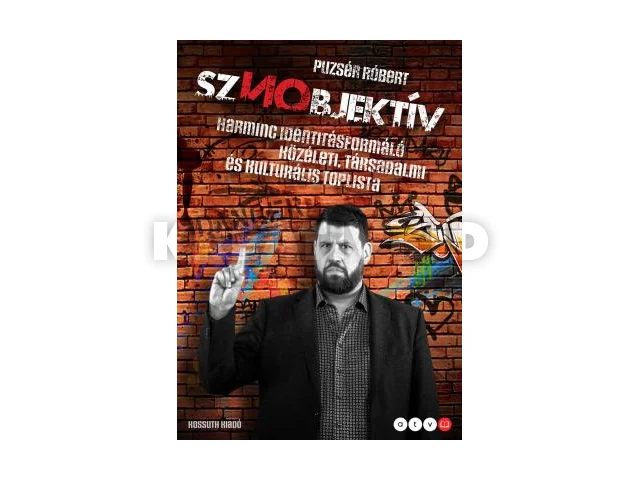PUZSÉR RÓBERT: SZNOBJEKTÍV